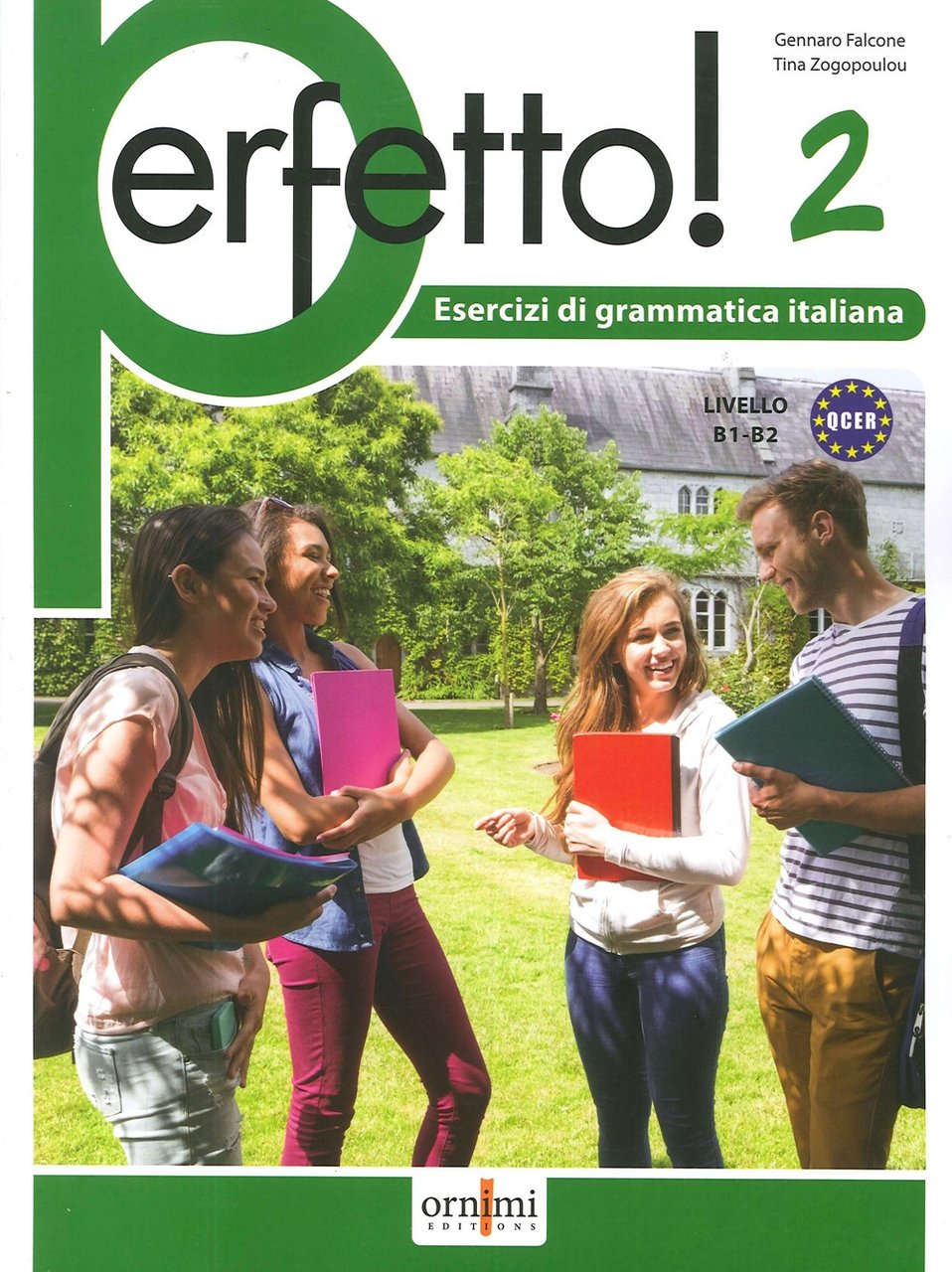 Perfetto! 2 Esercizi di Grammatica Italiana. (Livello B1 - B2)