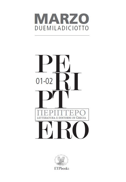 Periptero 01-02. Marzo Duemiladiciotto. Letteratura e Dintorni in Grecia