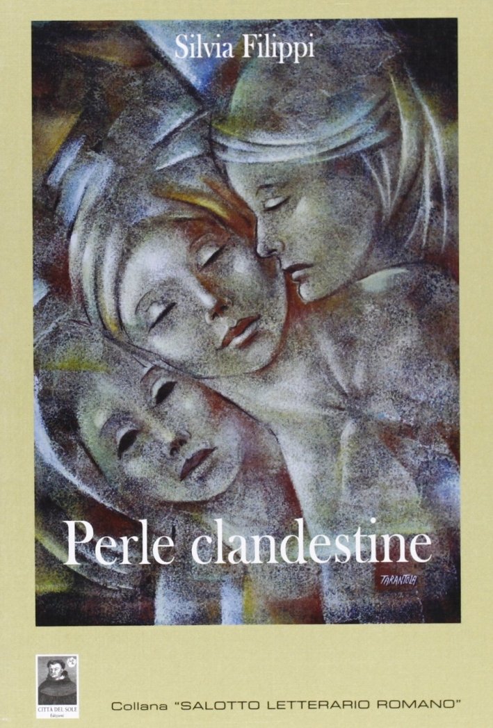 Perle clandestine, Reggio Calabria, Edizioni Città del Sole, 2009