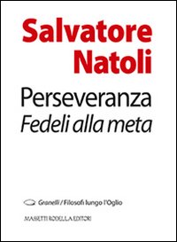 Perseveranza. Fedeli alla metà, Roccafranca, La Compagnia della Stampa, 2014 | Immagine principale