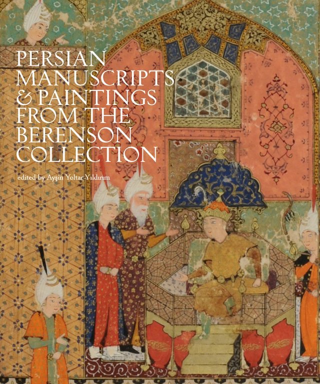 Persian Manuscripts and Paintings from the Berenson Collection