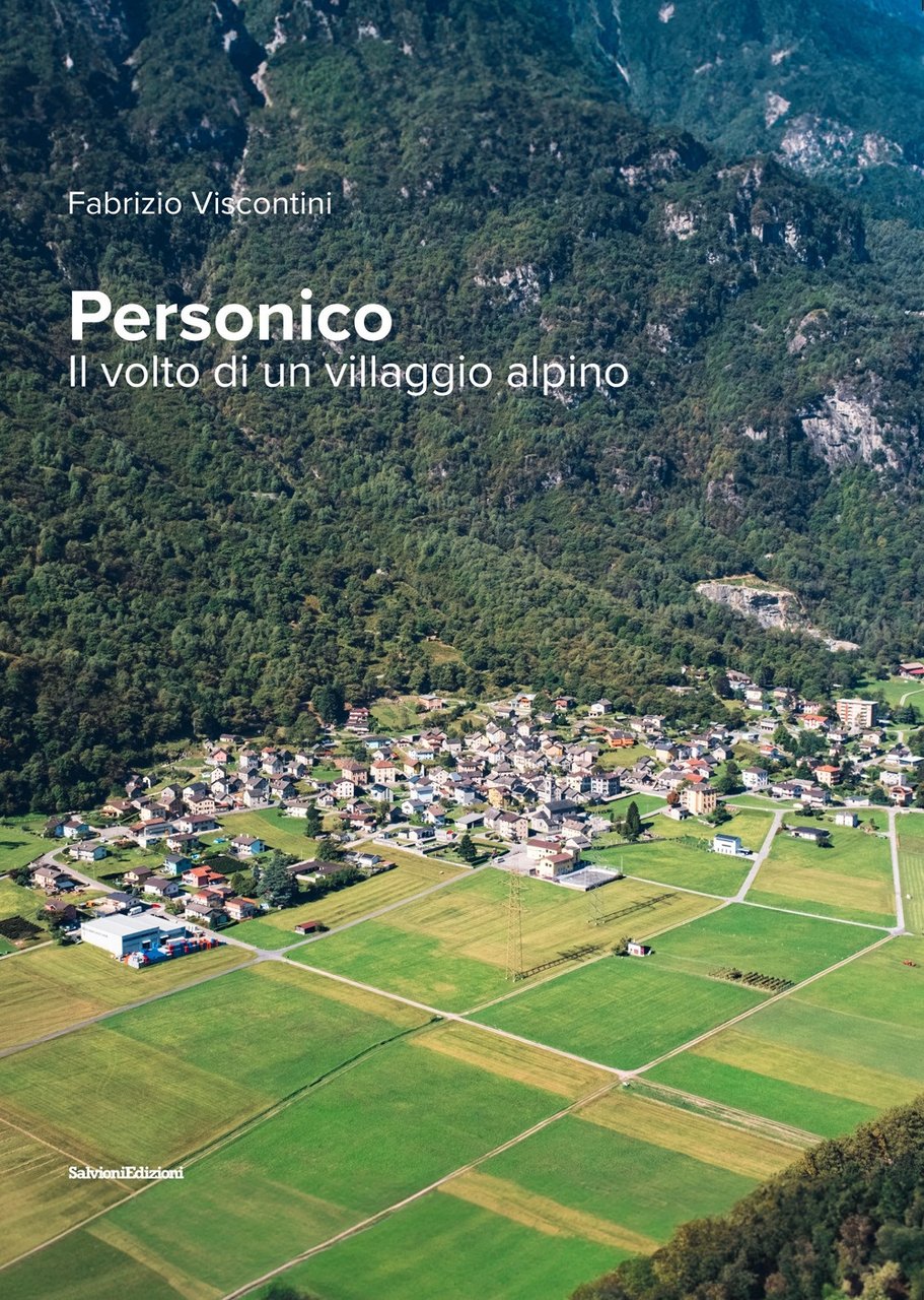 Personico. Il volto di un villaggio alpino | Immagine principale