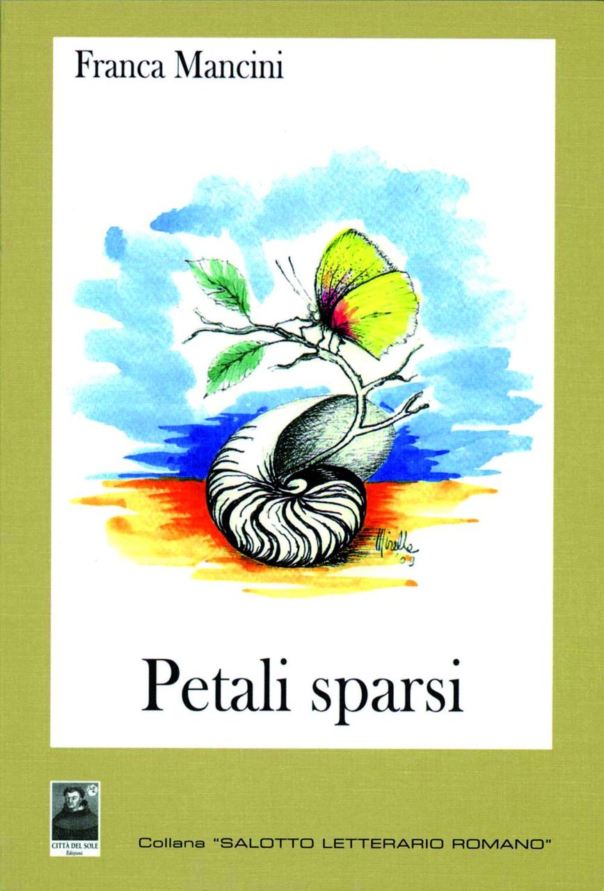 Petali sparsi, Reggio Calabria, Edizioni Città del Sole, 2010