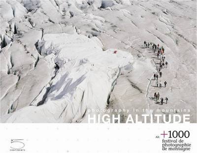 Photography in the mountains. High altitude. Alt. +1000. Festival de …