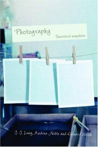 Photography, Oxford, Routledge, 2008