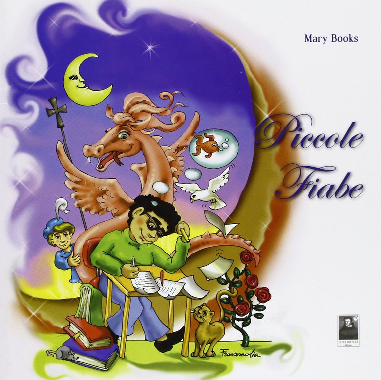 Piccole fiabe. Ediz. illustrata, Reggio Calabria, Edizioni Città del Sole, 2009