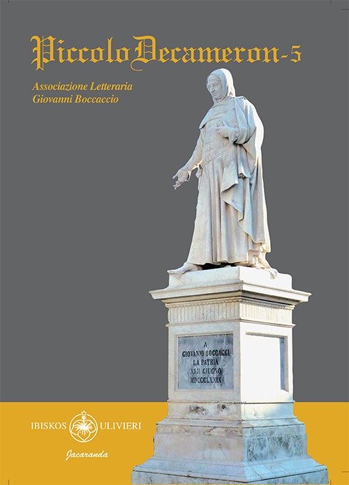 Piccolo Decameron - 5. Associazione Letteraria Giovanni Boccaccio