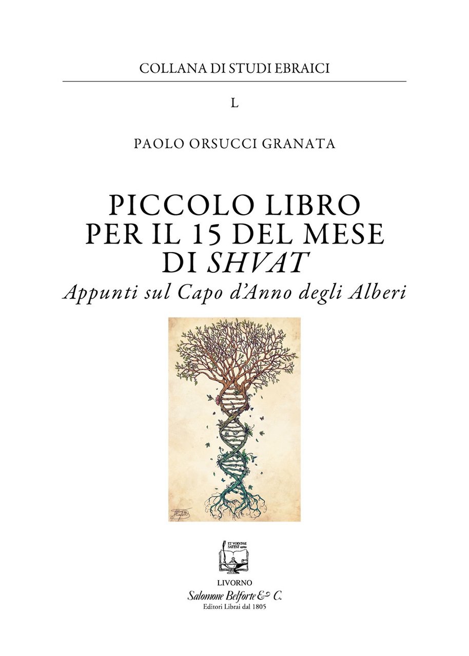 Piccolo libro per il 15 del mese di Shvat. Appunti …