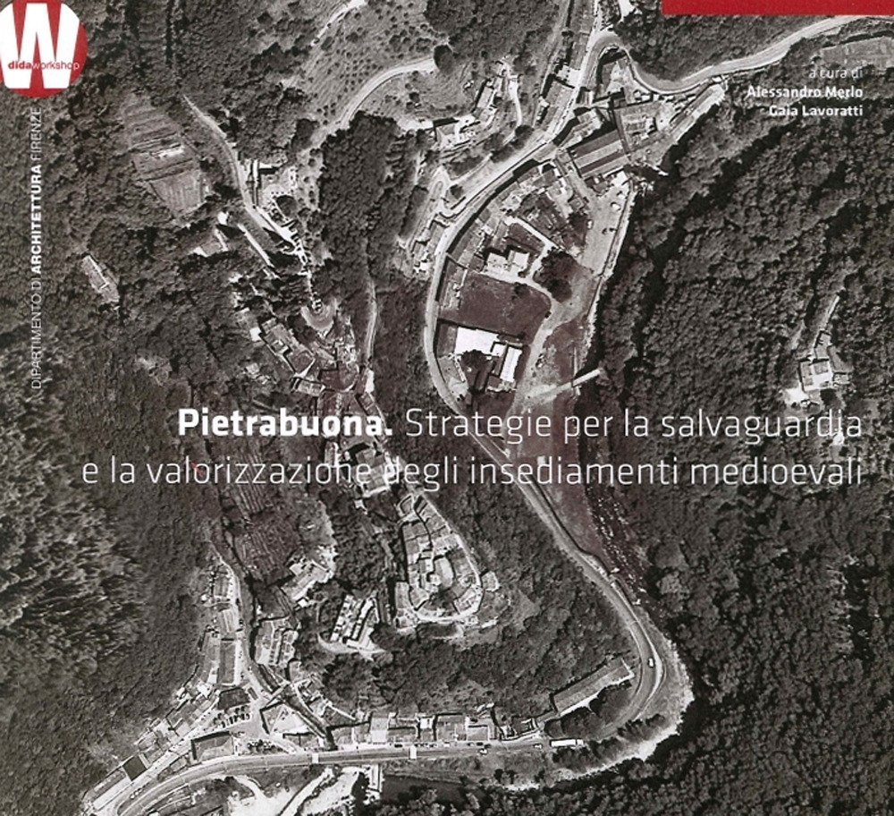 Pietrabuona. Strategie per la Salvaguardia e la Valorizzazione degli Insediamenti … | Immagine principale