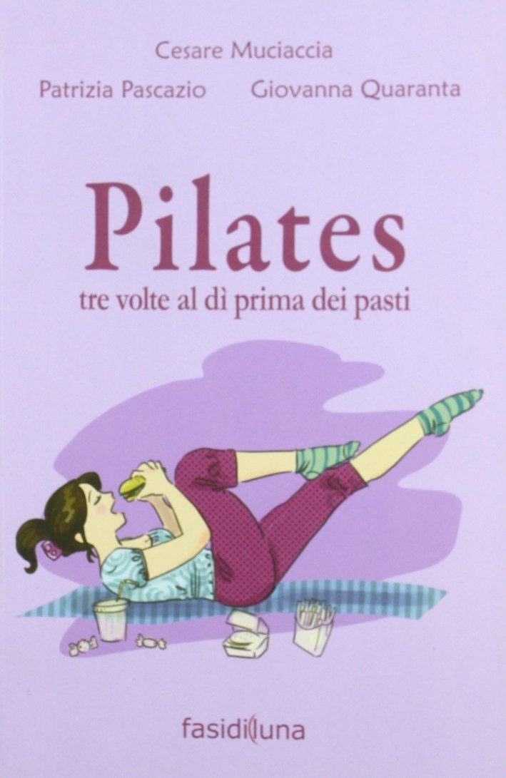 Pilates tre volte al dì prima dei pasti, Bari, Fasi …
