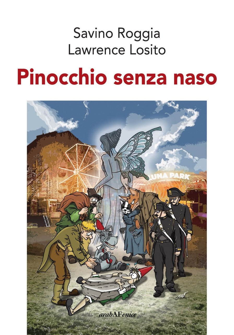 Pinocchio Senza Naso, Boves, Araba Fenice, 2018