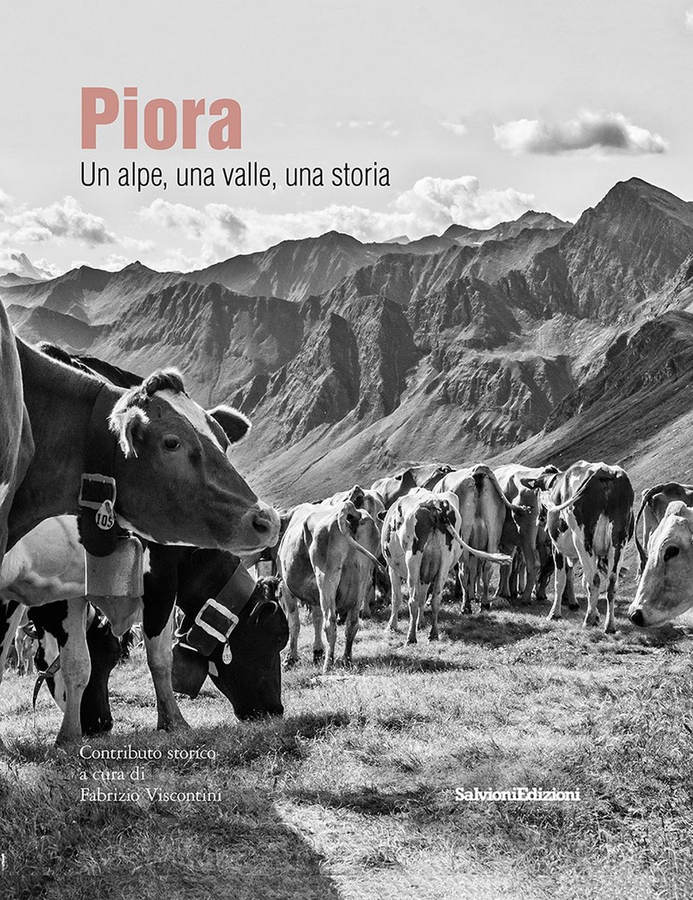 Piora. Un alpe, una valle, una storia | Immagine principale