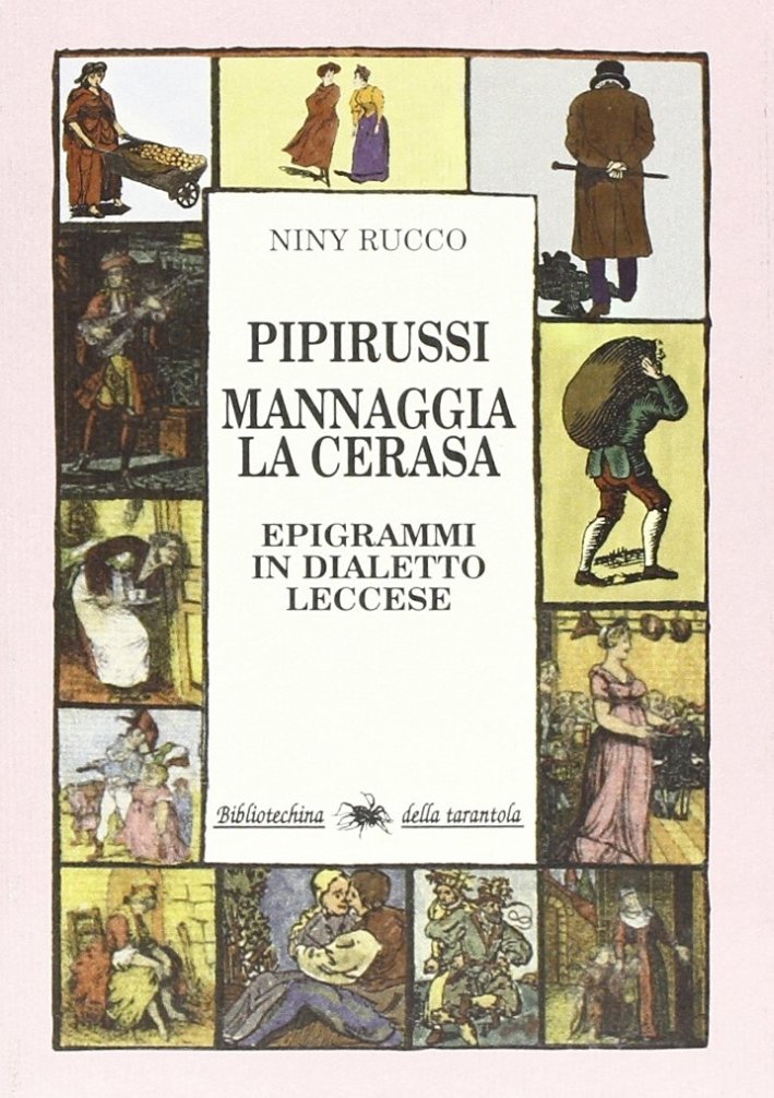 Pipirussi. Mannaggia la cerasa (epigrammi in dialetto leccese) | Immagine principale