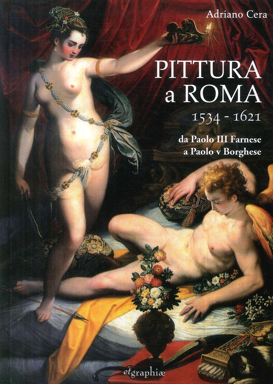 Pittura a Roma 1534-1621. Da Paolo III Farnese a Paolo …
