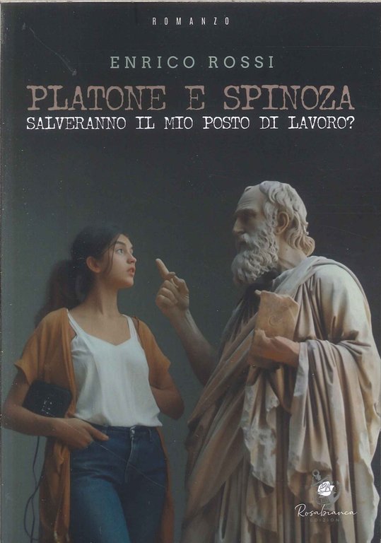 Platone e Spinoza salveranno il mio posto di lavoro?