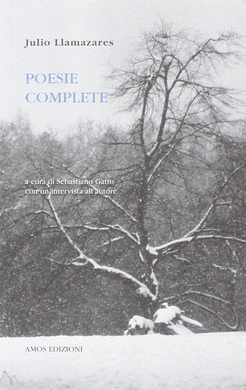 Poesie complete. Testo spagnolo a fronte