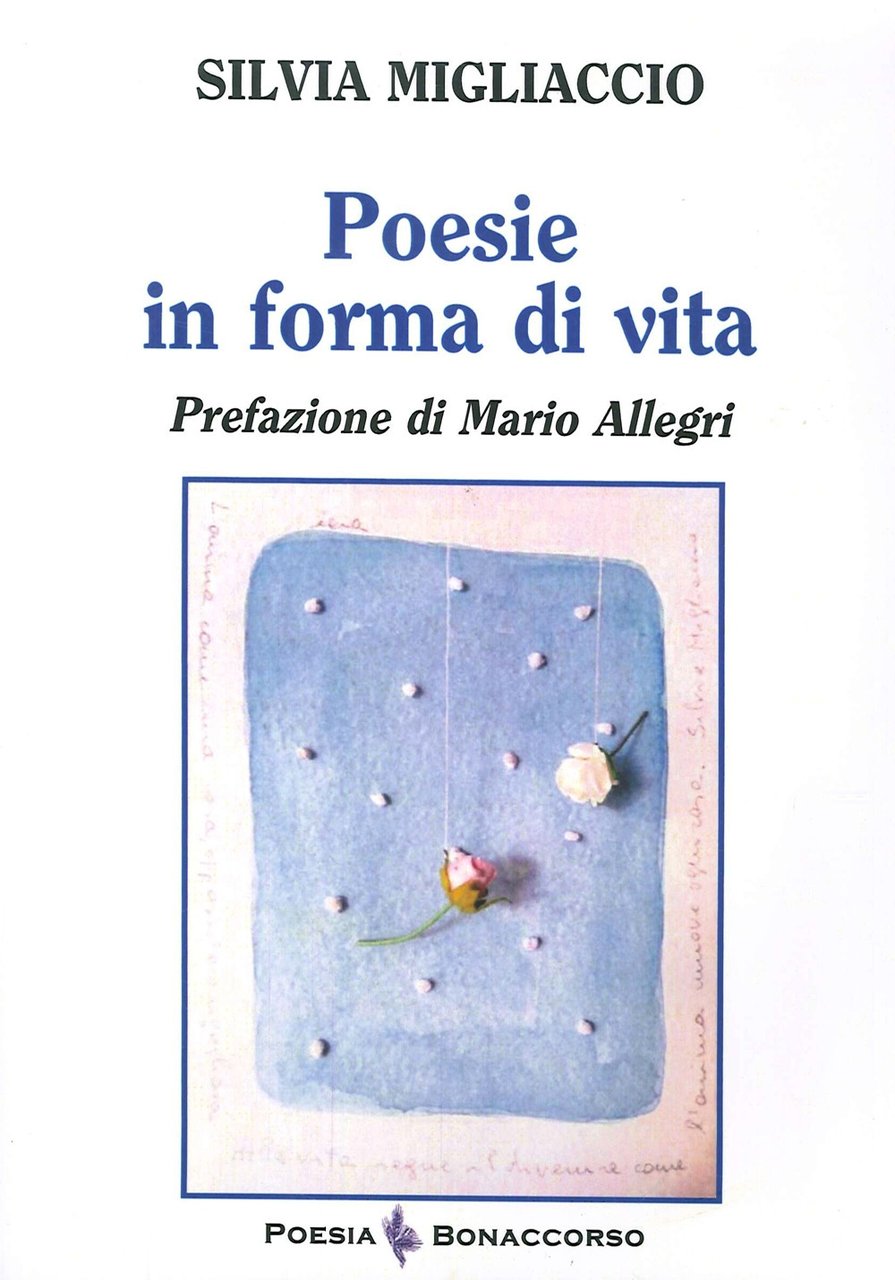 Poesie in Forma di Vita., Verona, Bonaccorso Editore, 2020