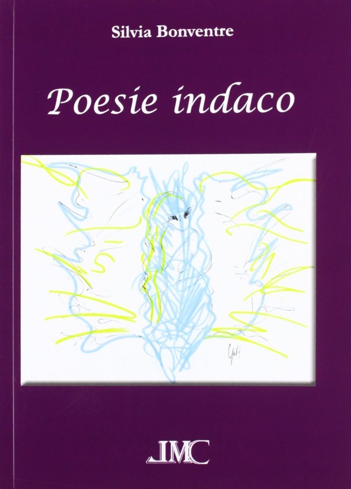 Poesie indaco, Pistoia, La Mia Creazione, 2012