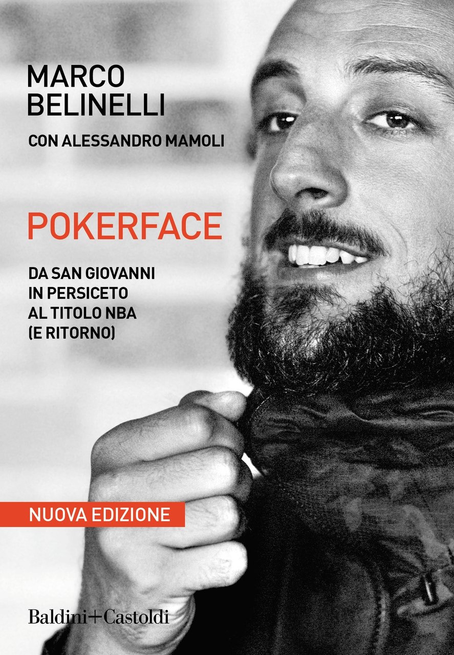 Pokerface. Da San Giovanni in Persiceto al titolo NBA (e …
