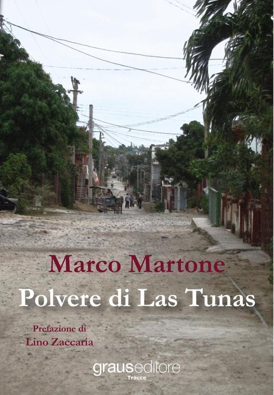 Polvere di Las Tunas, Napoli, Graus Edizioni, 2016