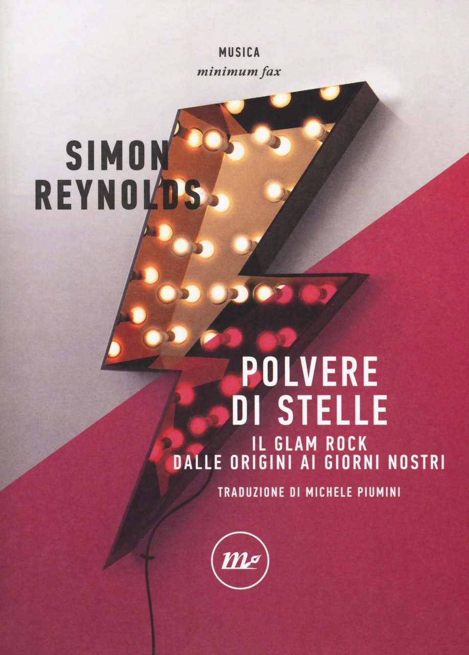 Polvere di stelle. Il glam rock dalle origini ai giorni …