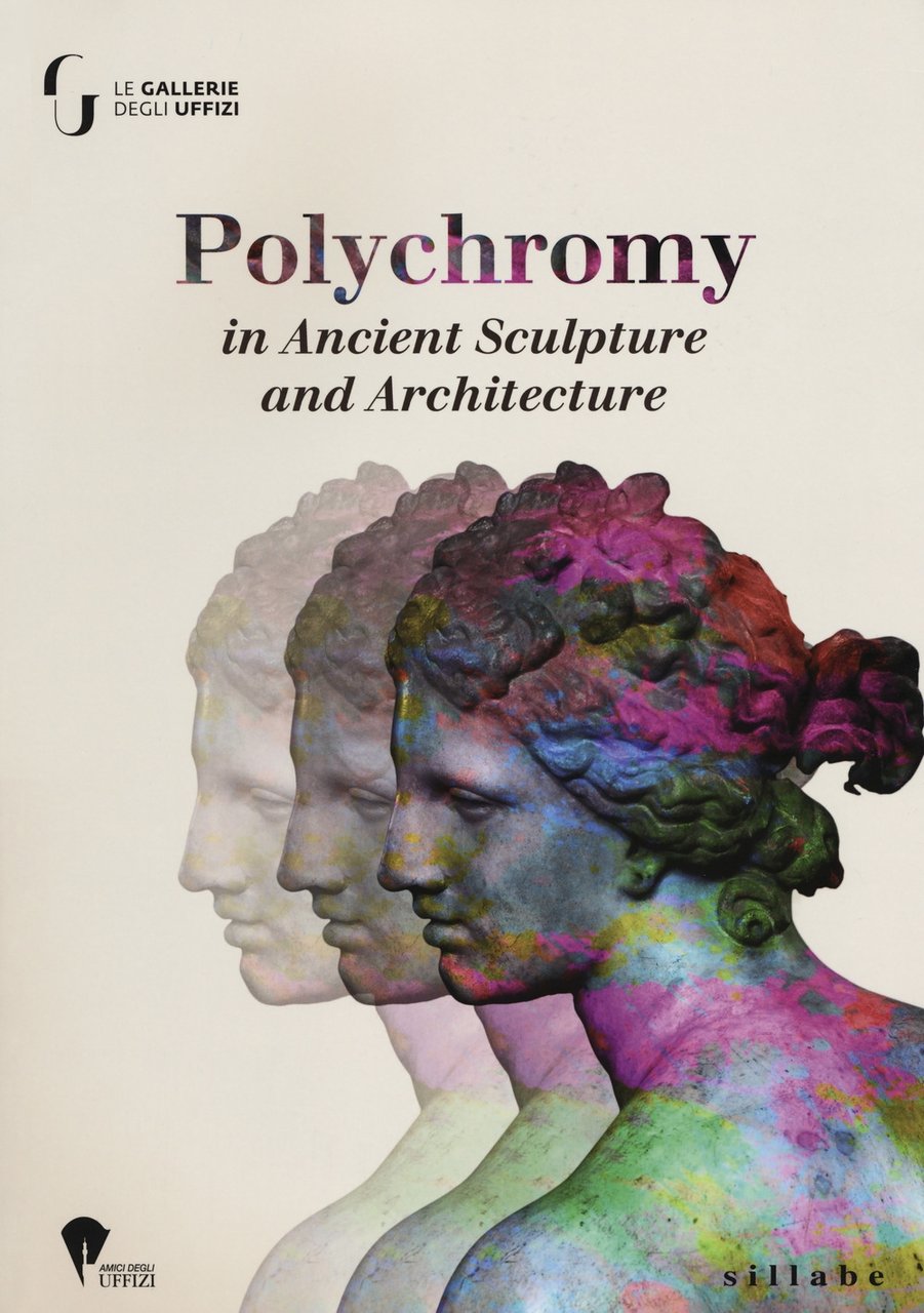 Polychromy in Ancient Sculpture and Architecture