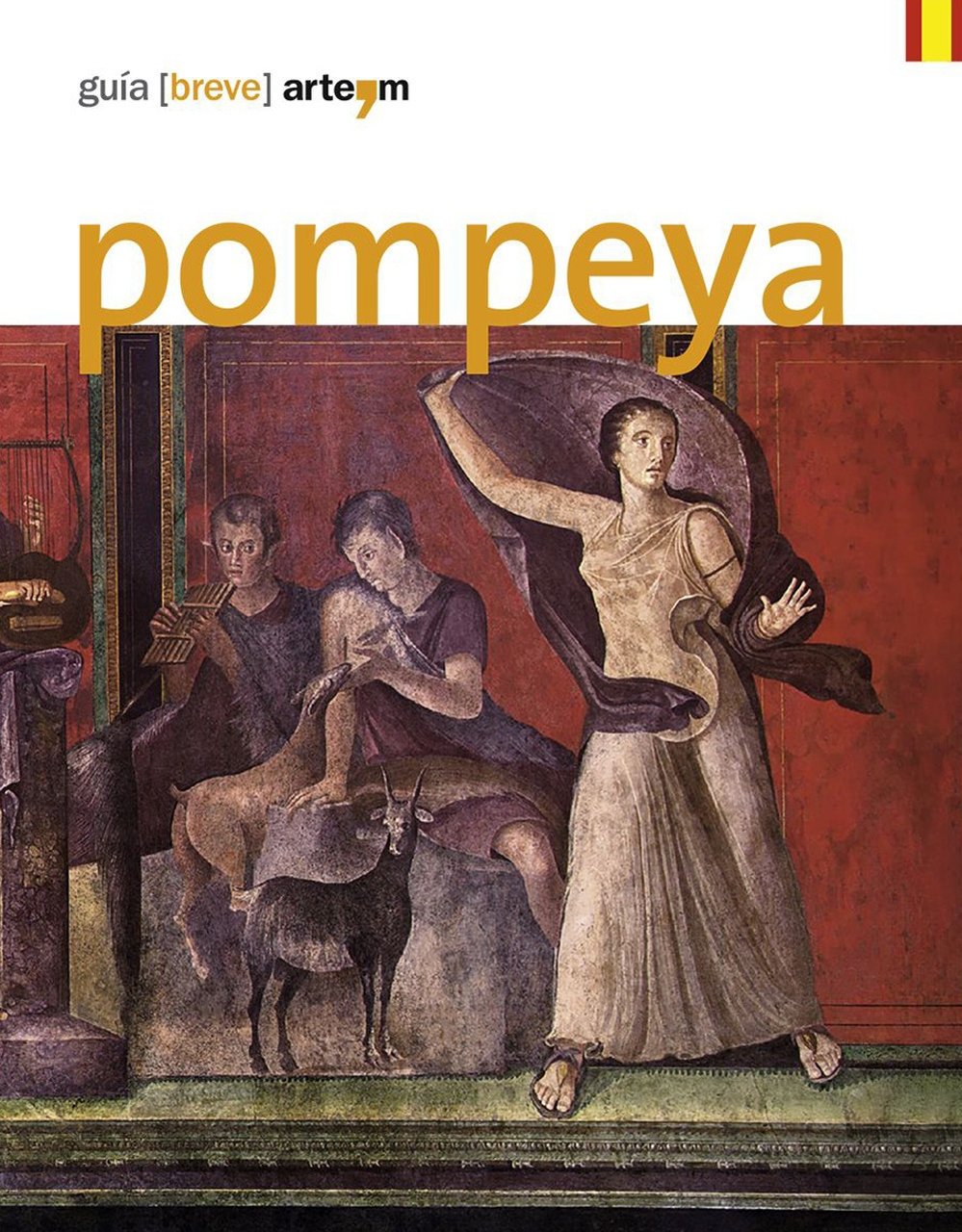Pompeya. Guia (breve), Napoli, Arte'm, 2022