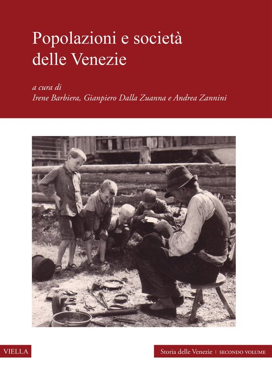 Popolazioni e società delle Venezie, Roma, Libreria Editrice Viella, 2022