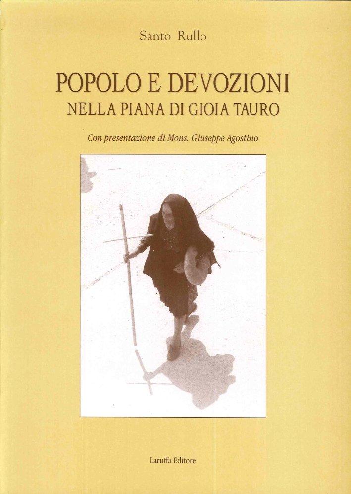 Popolo e devozioni nella piana di Gioia Tauro, Reggio Calabria, …