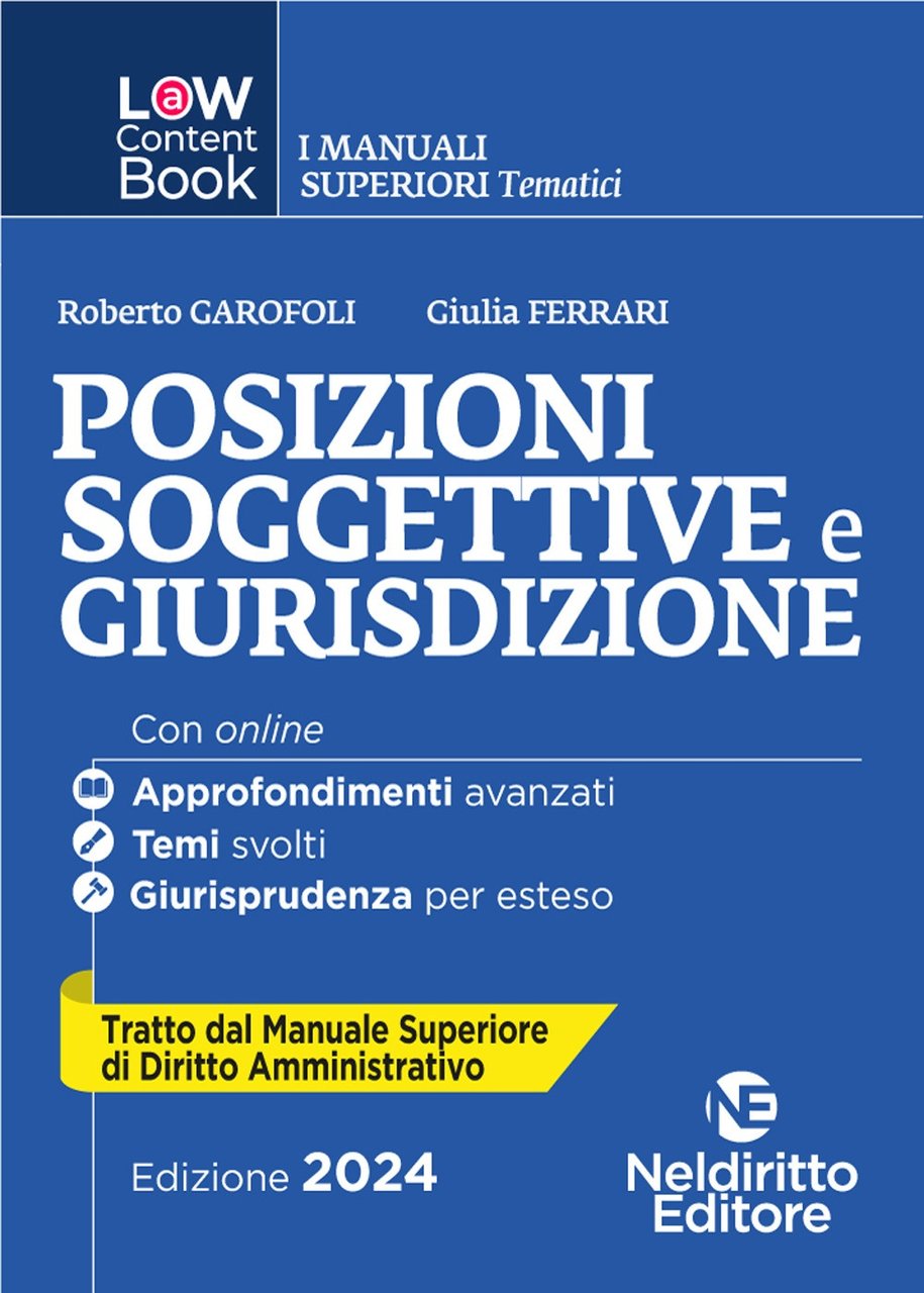 Posizioni soggettive e giurisdizione. Per concorso in Magistratura. Con espansione …