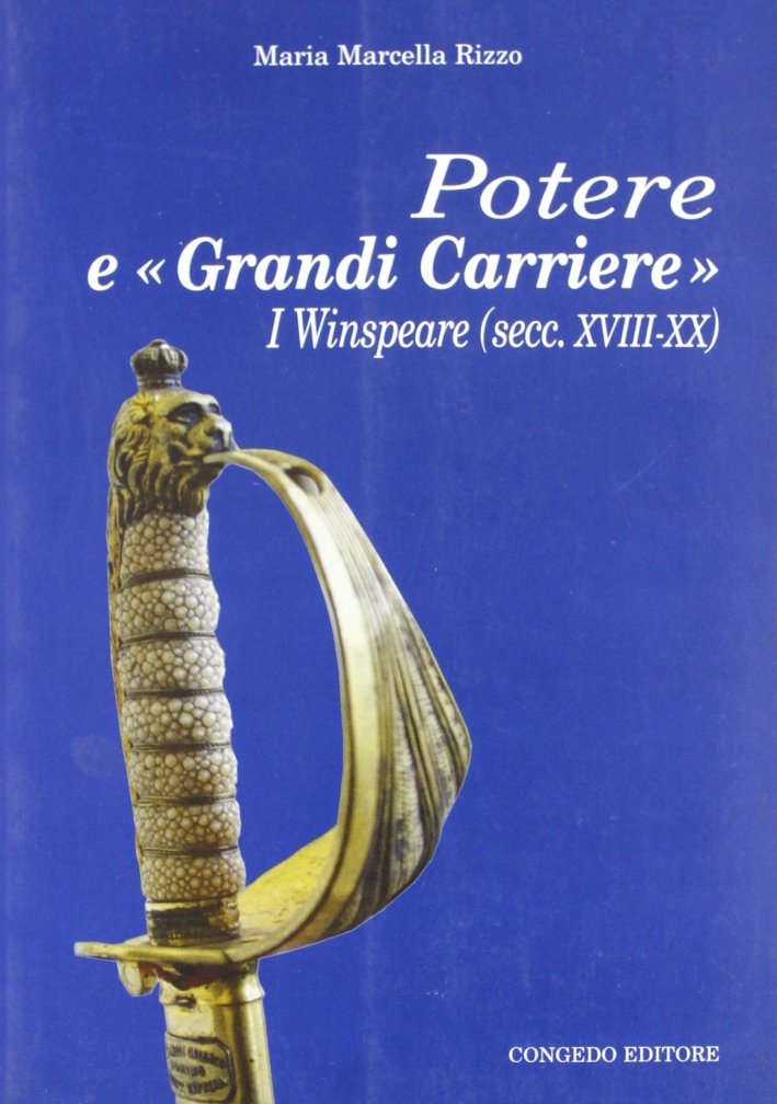 Potere e "grandi carriere". I Winspeare secc. XVIII-XX | Immagine principale