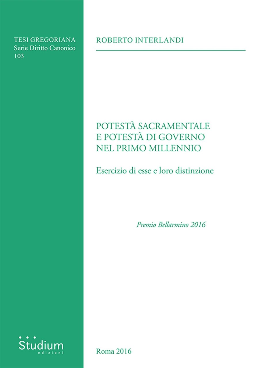 Potestà sacramentale e potestà di governo nel primo millennio. Esercizio …