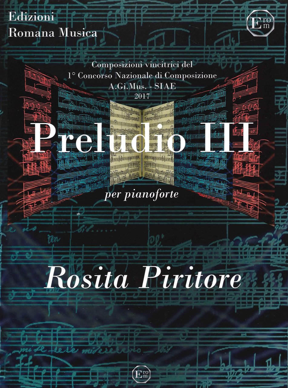 Preludio III per Pianoforte., Roma, EROM Edizioni Romana Musica, 2021