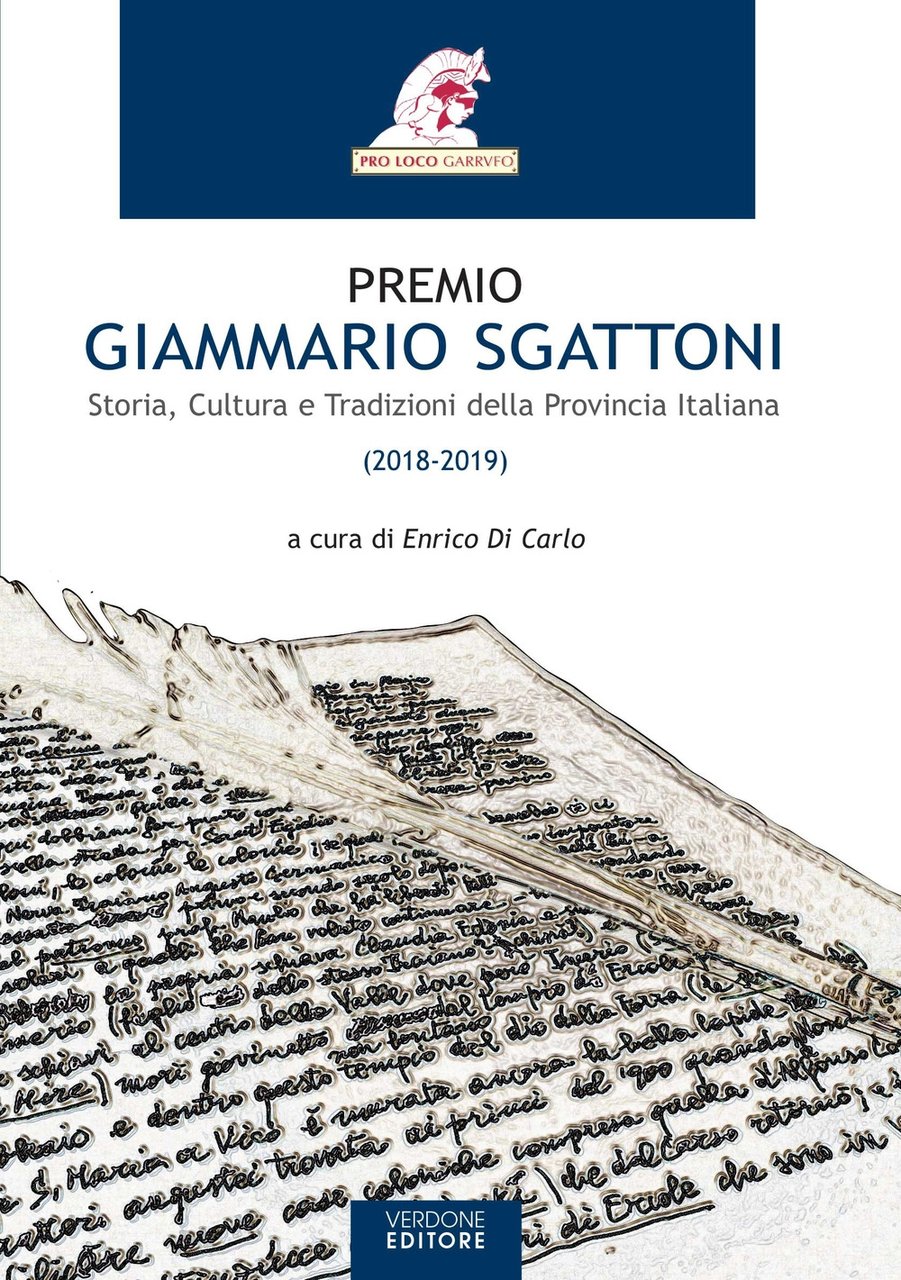Premio Giammario Sgattoni. Storia, cultura e tradizioni della provincia italiana …