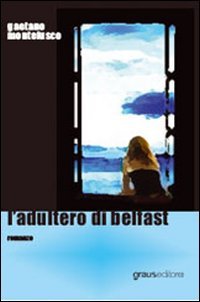 Prendimi e uccidimi, Napoli, Graus Edizioni, 2007