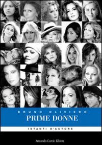 Prime Donne, Roma, Armando Curcio Editore, 2010