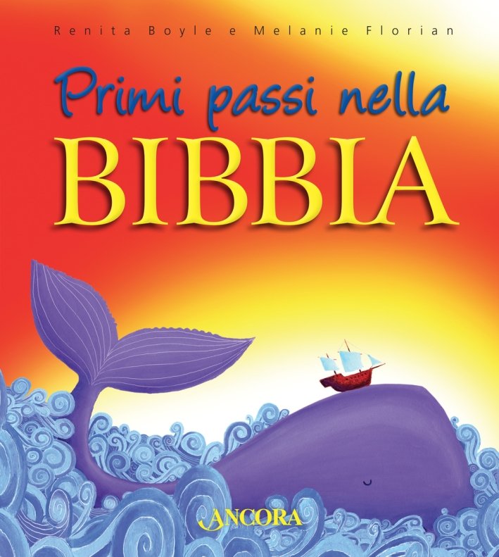 Primi passi nella Bibbia, Milano, Ancora, 2015