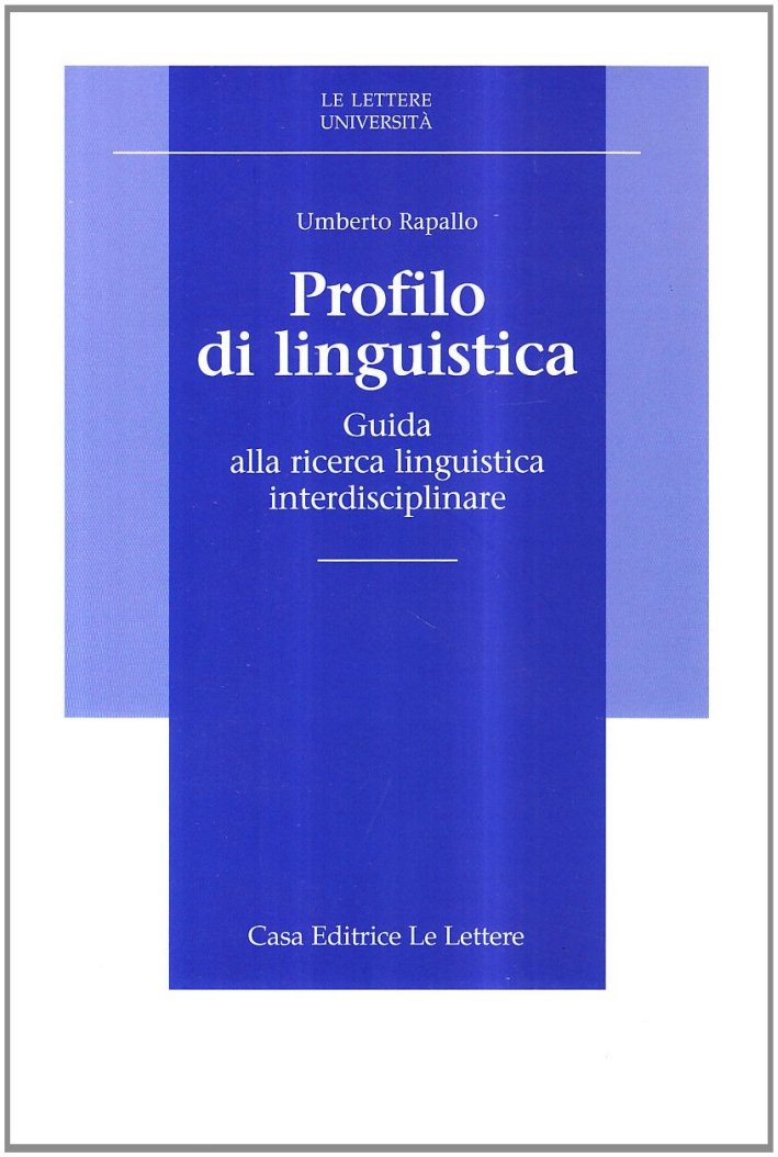 Profilo di linguistica. Guida alla ricerca linguistica interdisciplinare, Firenze, Le … | Immagine principale