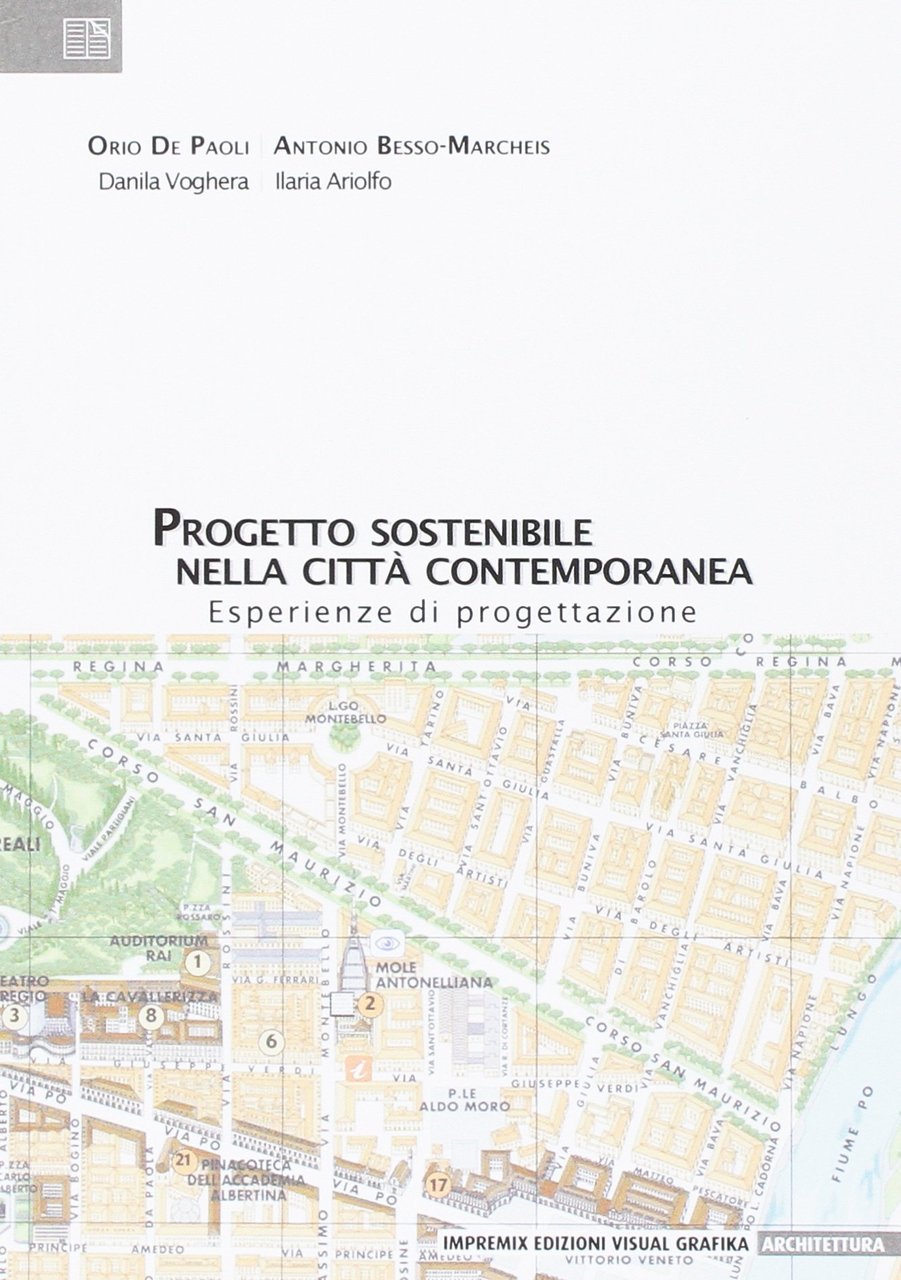 Progetto sostenibile nella città contemporanea. Esperienze di progettazione, Torino, Visual … | Immagine principale