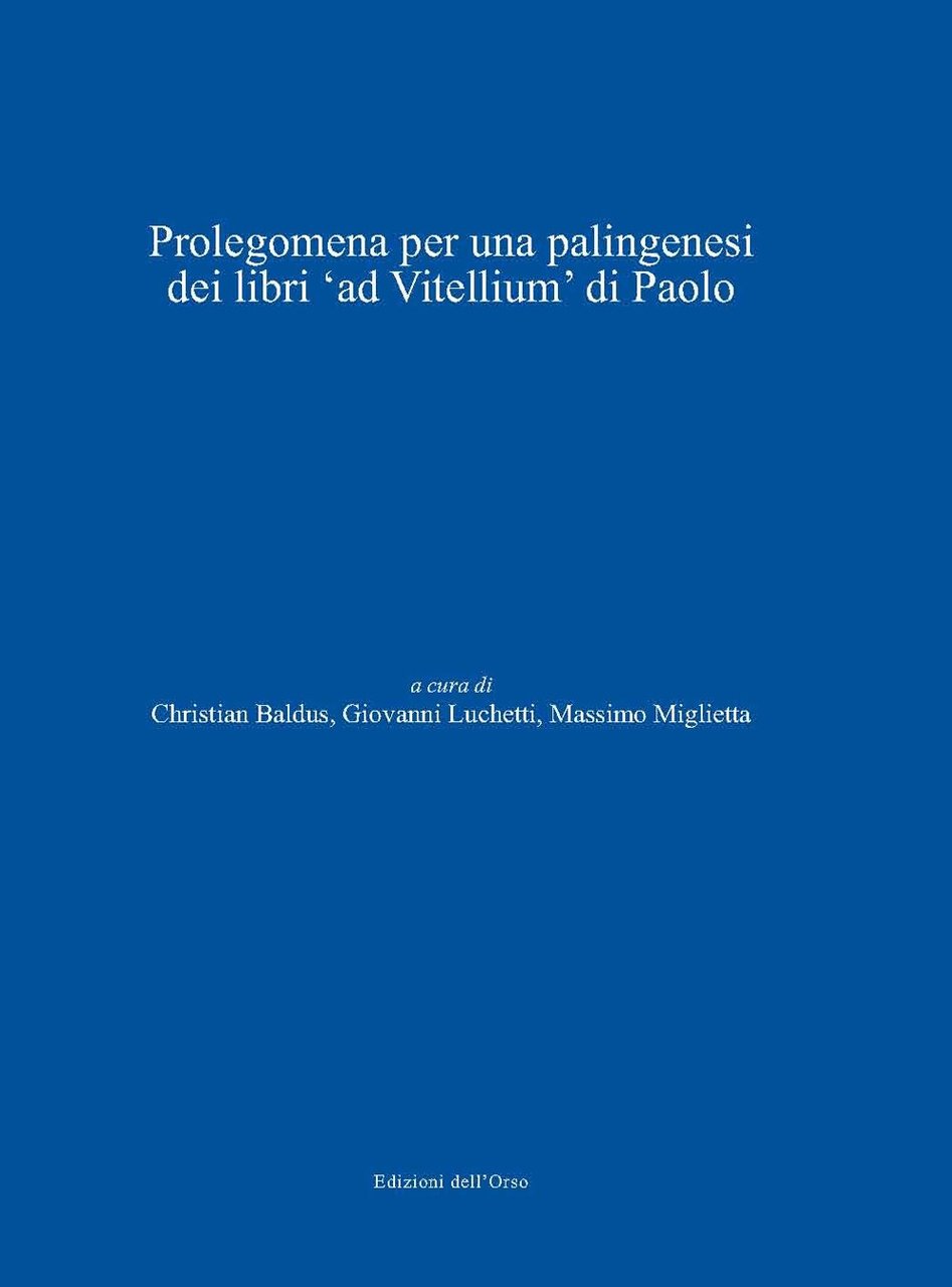 Prolegomena per una palingenesi dei libri «ad vitellium» di Paolo | Immagine principale