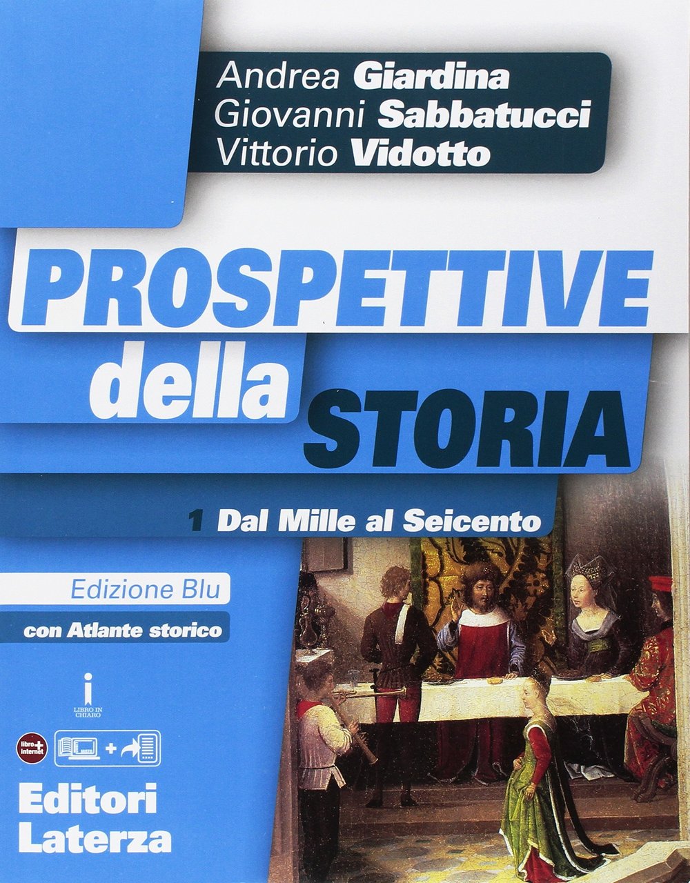 Prospettive della Storia. Edizione Blu. 1. Dal Mille al Seicento | Immagine principale