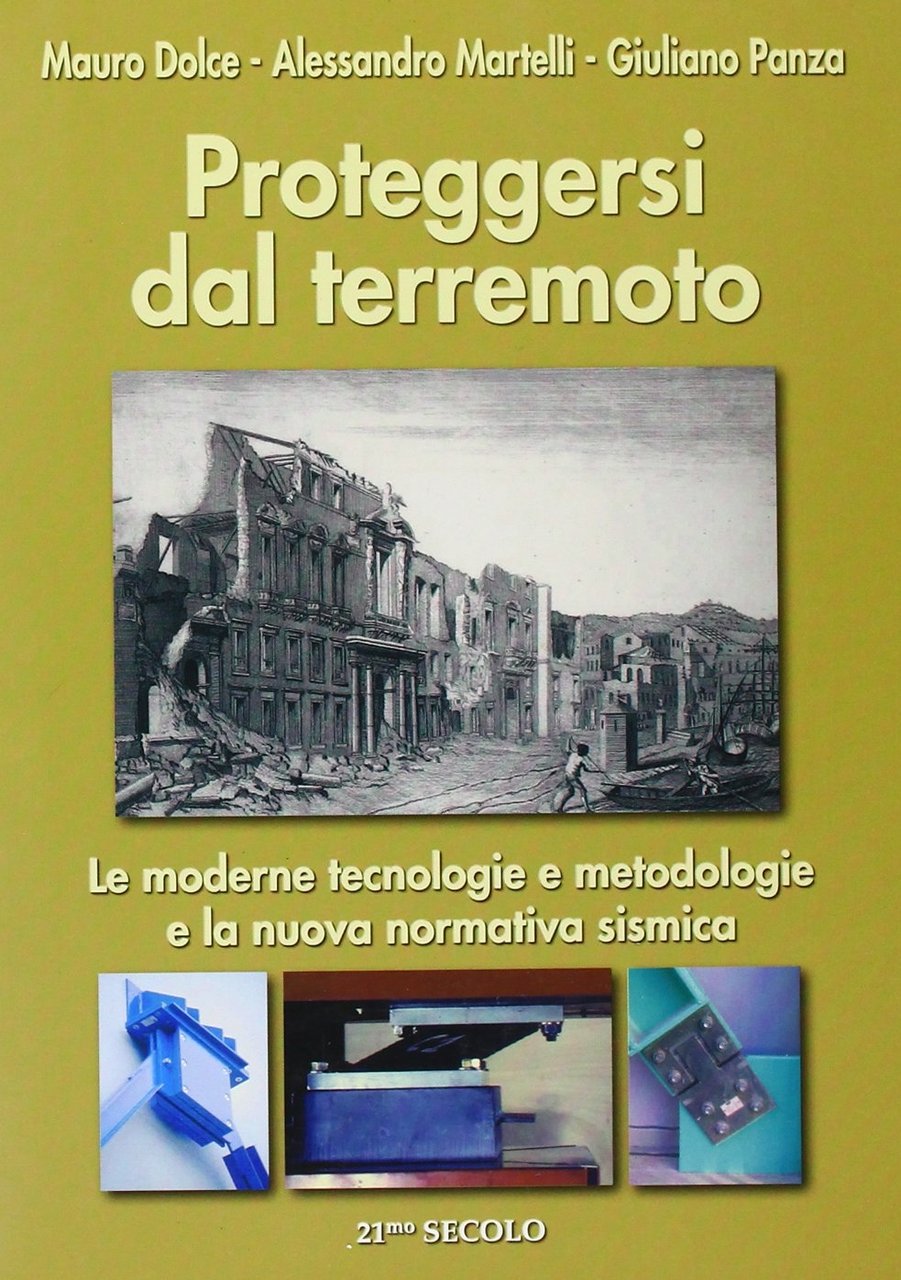 Proteggersi dal terremoto, Milano, 21mo Secolo, 2004