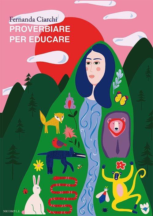 Proverbiare per educare, Firenze, Nicomp Laboratorio Editoriale, 2022 | Immagine principale