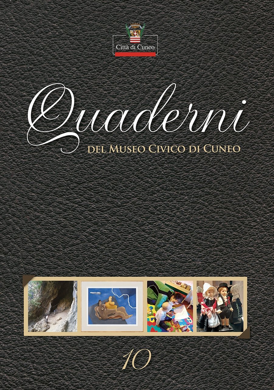 Quaderni del Museo Civico di Cuneo. Vol. 10, Cuneo, Nerosubianco, … | Immagine principale