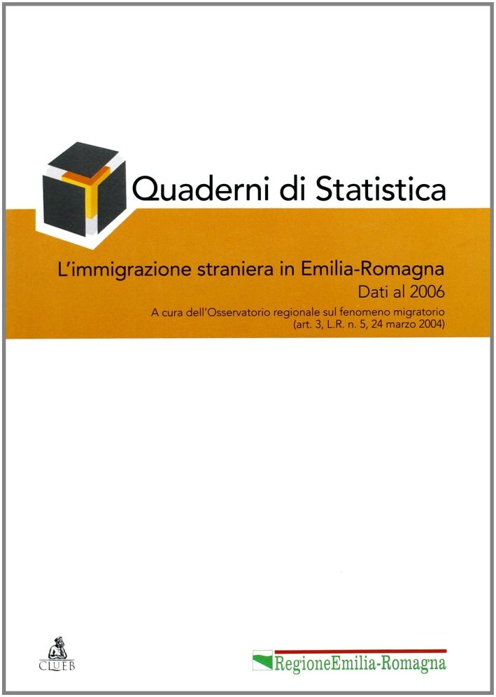 Quaderni di statistica. L'immigrazione straniera in Emilia-Romagna. Dati al 2006, … | Immagine principale