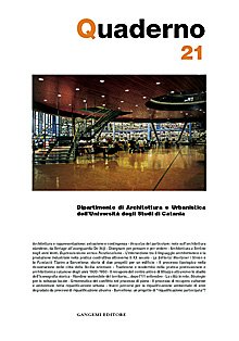 Quaderno di architettura e urbanistica dell'Università degli studi di Catania. Vol. 21, Roma, Gangemi Editore, 2003