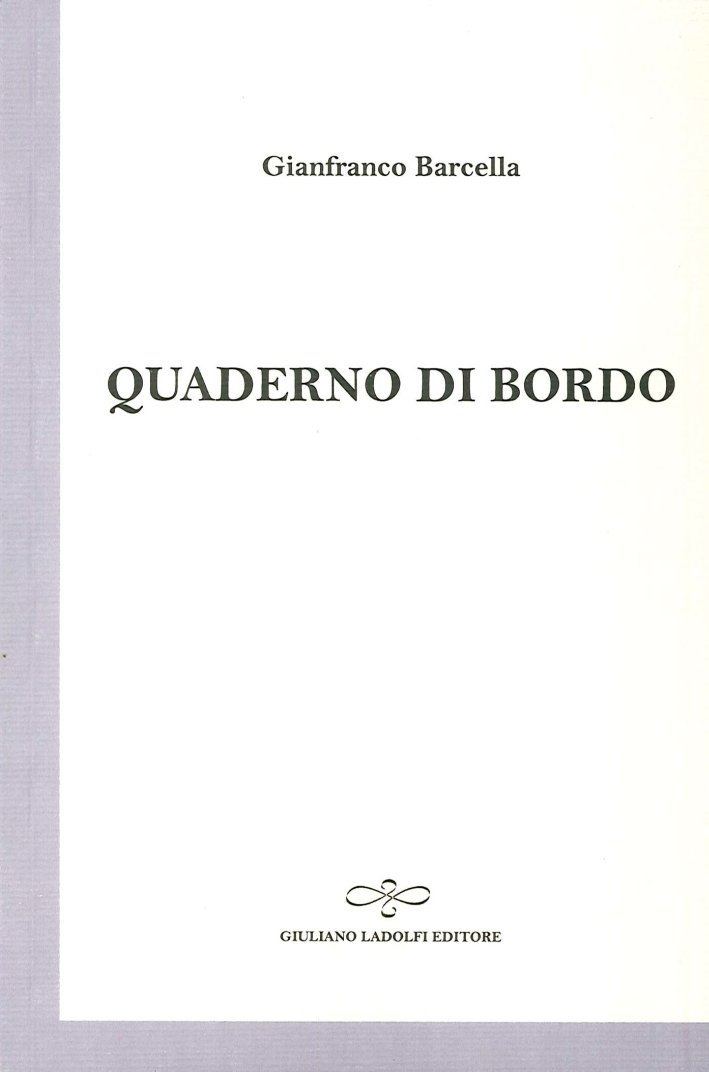Quaderno di Bordo, Borgomanero, Giuliano Ladolfi Editore, 2014 | Immagine principale