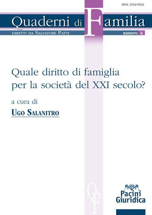 Quale diritto di famiglia per la società del XXI secolo, …
