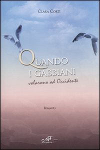 Quando i gabbiani volarono ad Occidente, Signa, Masso delle Fate, …