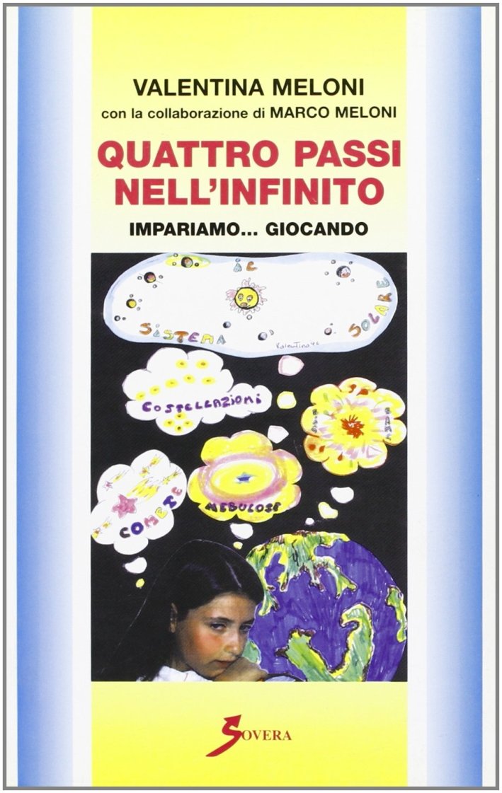 Quattro passi nell'infinito. Impariamo... Giocando, Roma, Sovera Edizioni, 1996